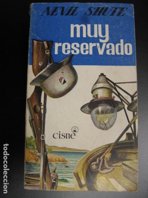 Libros de segunda mano: MUY RESERVADO - EDITORIAL CISNE / NEVIL SHUTE - Foto 1