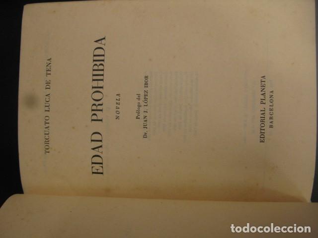 Libros de segunda mano: LUCA DE TENA, Torcuato - Edad prohibida. - Foto 2