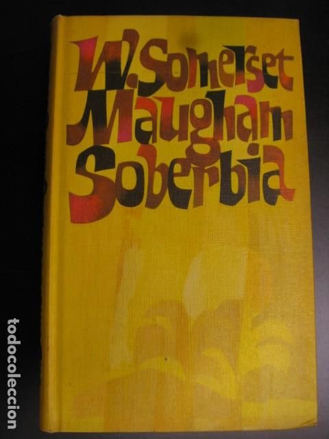 Libros de segunda mano: SOBERBIA - W SOMERSET MAUGHAM - Foto 1