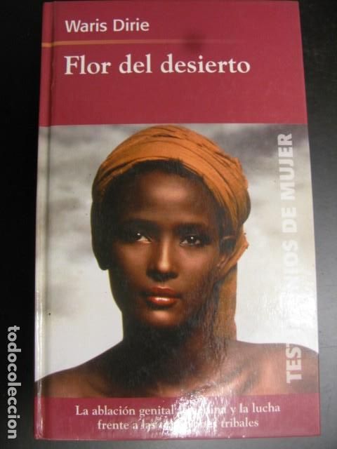 Libros de segunda mano: Flor del desierto - Waris Dirie - Foto 1