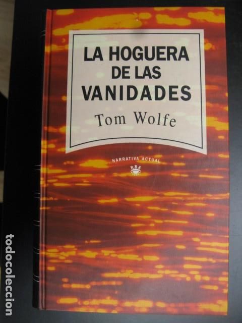 Libros de segunda mano: La hoguera de las vanidades. Tom Wolfe. - Foto 1