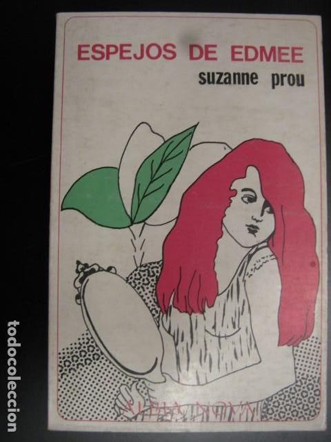 Libros de segunda mano: Espejos de Edm&eacute;e.- Prou, Suzanne - Foto 1