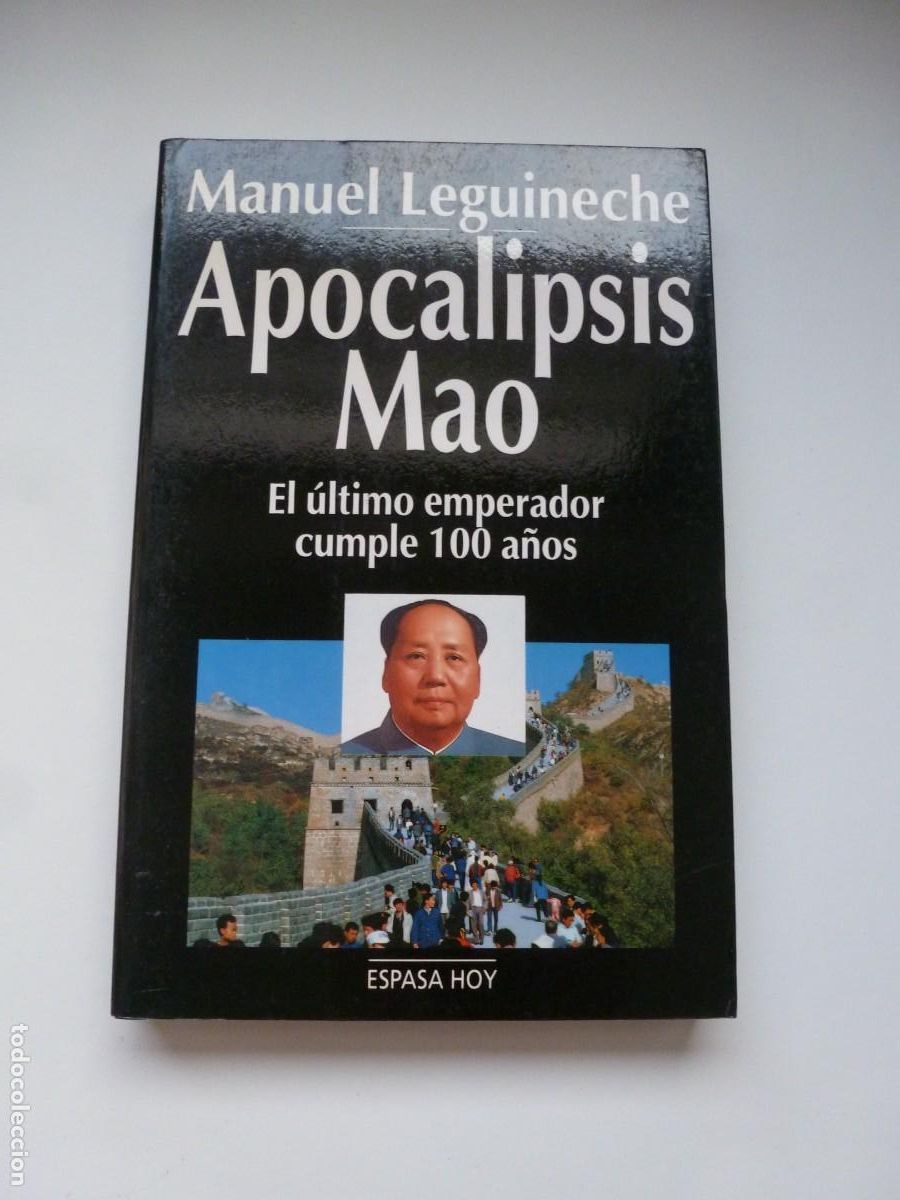 Libros de segunda mano: APOCALIPSIS MAO. MANUEL LEGUINECHE. ESPASA PRIMERA EDICI&Oacute;N. IMPECABLE - Foto 1