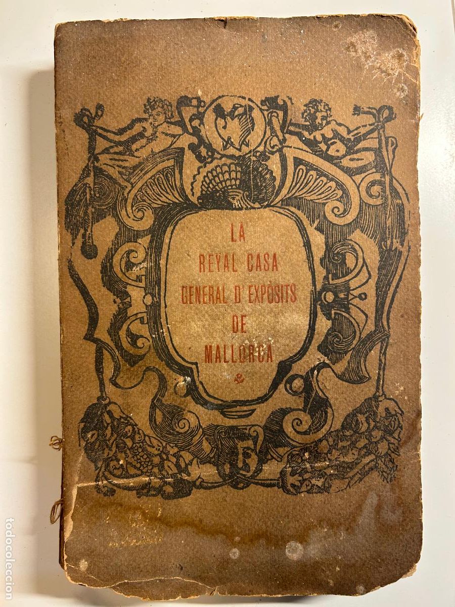 Libros de segunda mano: La Reyal casa general d'exp&ograve;sits de Mallorca. Monografia hist&oacute;rica 1978-1842