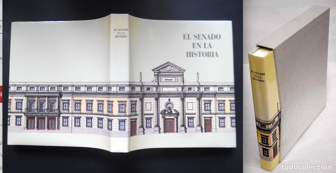 Libros de segunda mano: El Senado en la historia. Una espl&eacute;ndida edici&oacute;n copiosamente ilustrada.Miguel Artola, P&eacute;rez Ledesma