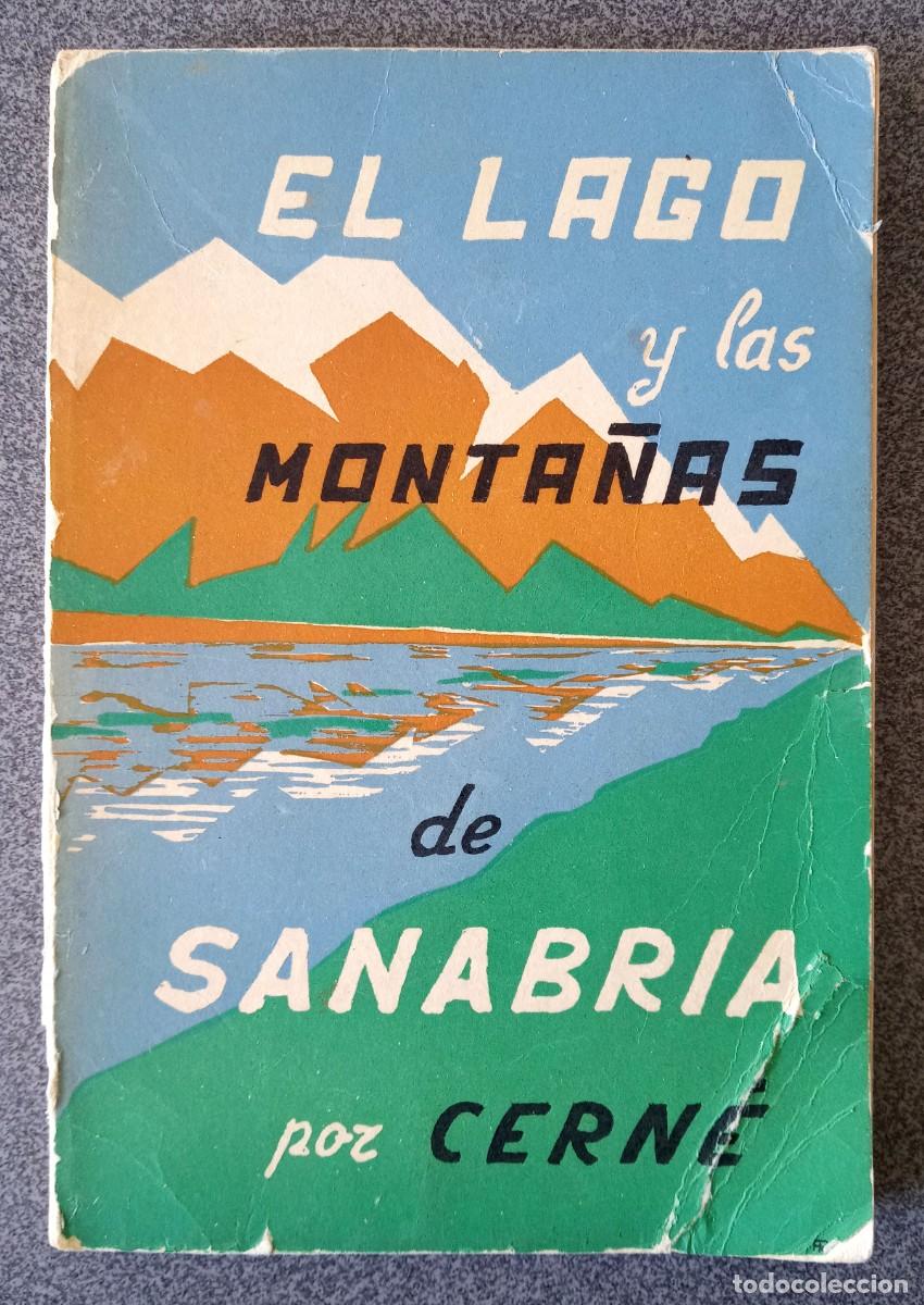 Libros de segunda mano: El Lago Y Las Monta&ntilde;as de Sanabria Cern&eacute;