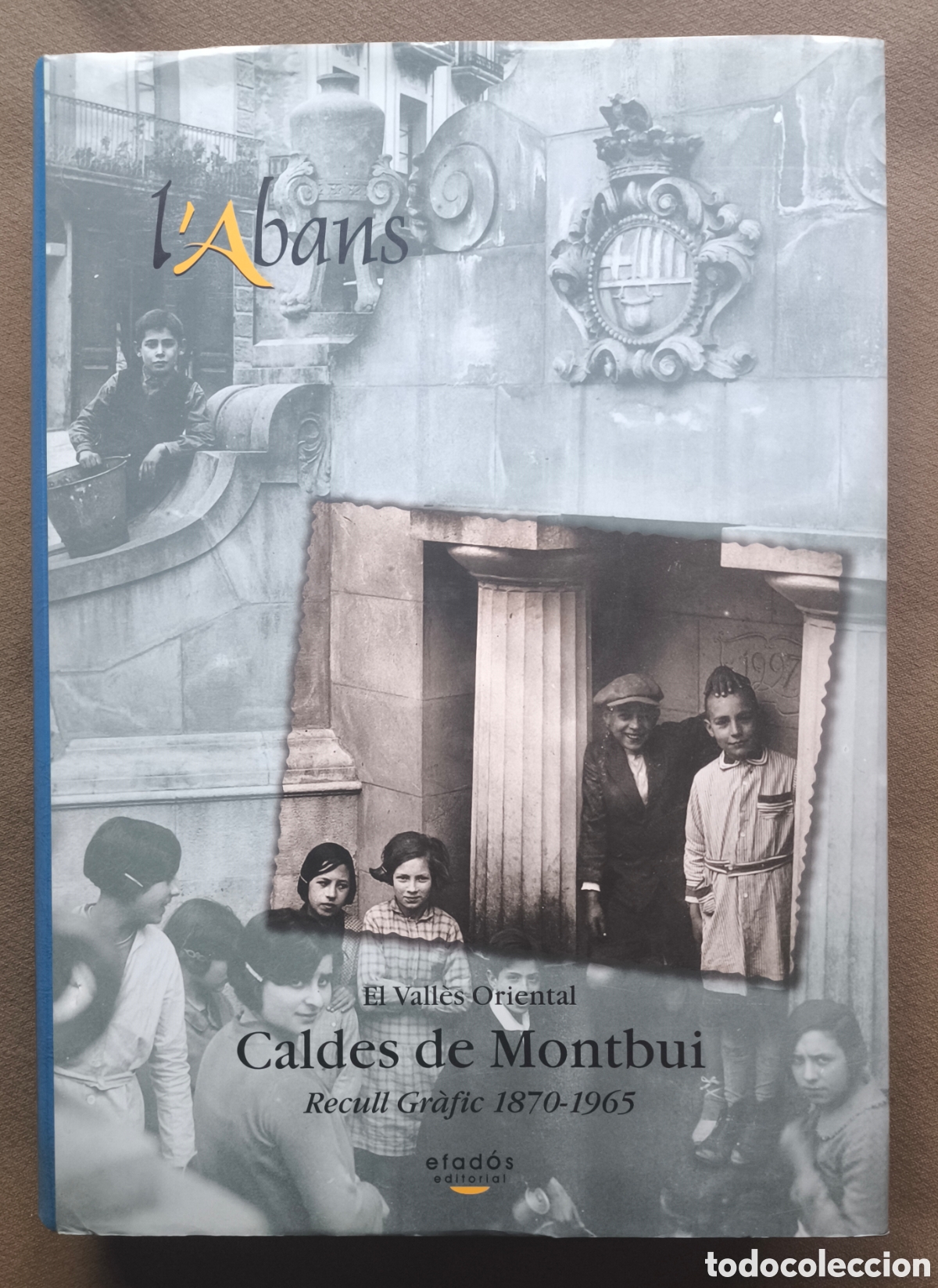 Libros de segunda mano: CALDES DE MONTBUI FOTOGRAF&Iacute;A LIBRO LABANS - Foto 1