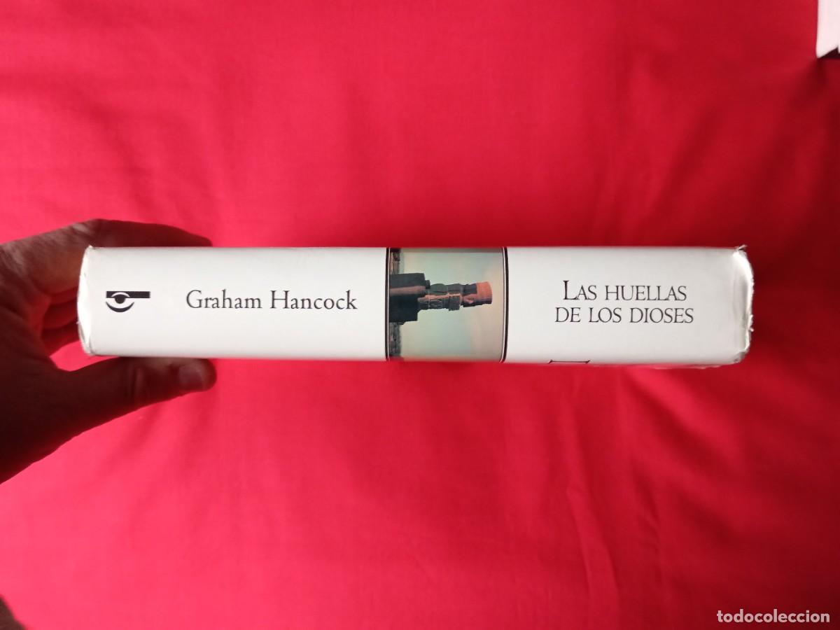 Libros de segunda mano: LAS HUELLAS DE LOS DIOSES. GRAHAM HANCOCK. EDICIONES B 1998 1 EDIC - Foto 3