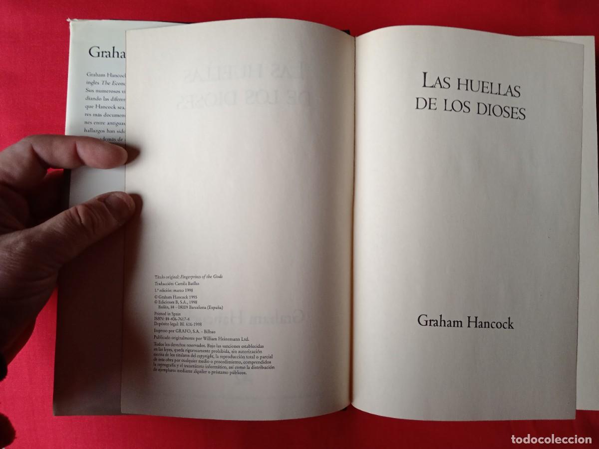 Libros de segunda mano: LAS HUELLAS DE LOS DIOSES. GRAHAM HANCOCK. EDICIONES B 1998 1 EDIC - Foto 5