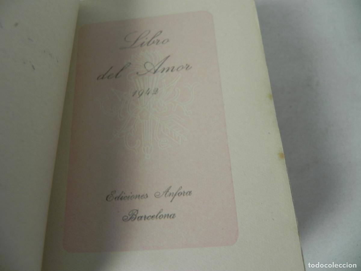 Libros de segunda mano: LIBRITO - EL LIBRO DEL AMOR 1942 (EDICIONES ANFORA-1942) - Foto 4