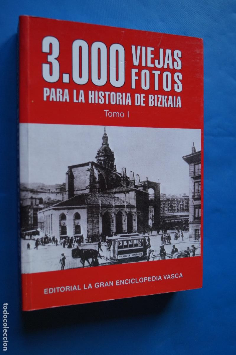 Libros de segunda mano: 3000 VIEJAS FOTOS PARA LA HISTORIA DE BIZKAIA. ALBUM I. VICTOR ORTEGA