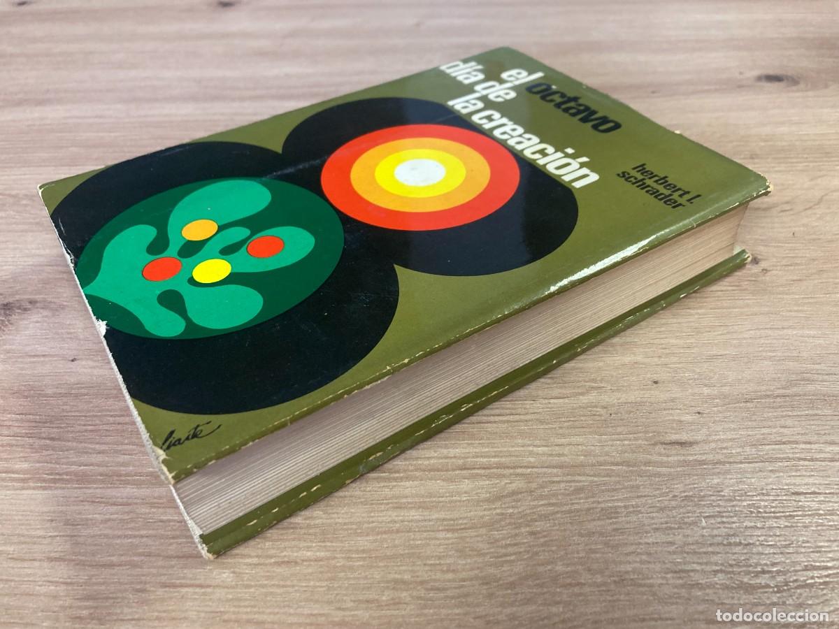 Libros de segunda mano: El octavo d&iacute;a de la creaci&oacute;n Herbert L. Schrader - Foto 4