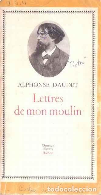 Libros de segunda mano: Lettres de mon moulin - Alphonse Daudet - Foto 1