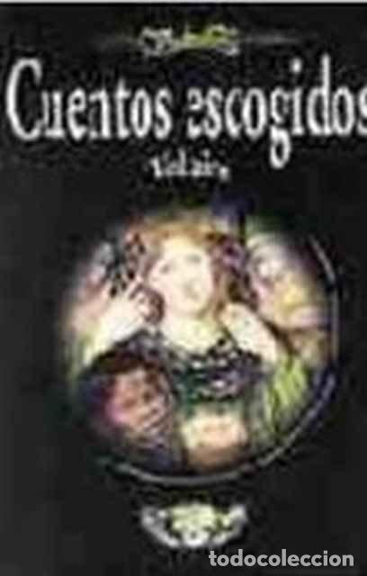 Libros de segunda mano: Cuentos escogidos - Voltaire - Foto 1