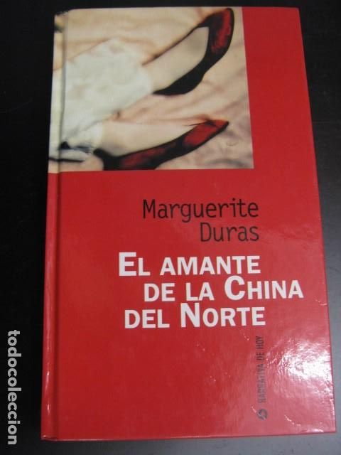 Livros em segunda m&atilde;o: El amante de la China del Norte.- Duras, Marguerite