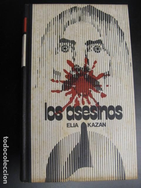 Libros de segunda mano: Los asesinos. Elia Kazan. Circulo de lectores - Foto 1