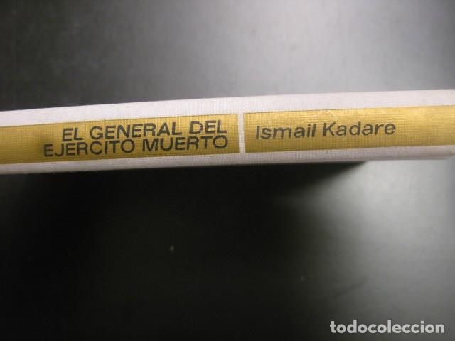 Libros de segunda mano: EL GENERAL DEL EJERCITO MUERTO - KADARE, ISMAIL - Foto 2