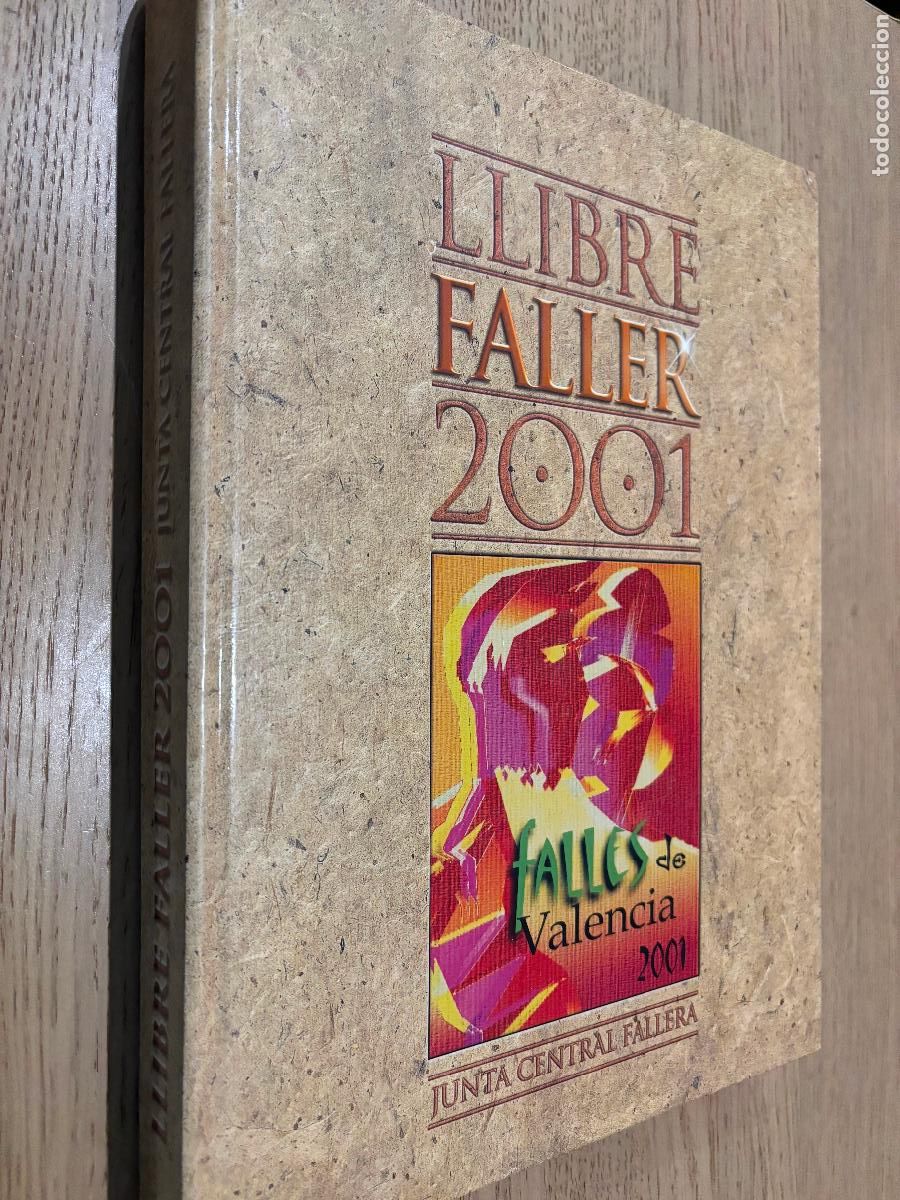 Libros de segunda mano: LIBRO FALLERO 2001 JUNTA CENTRAL FALLERA - Foto 1