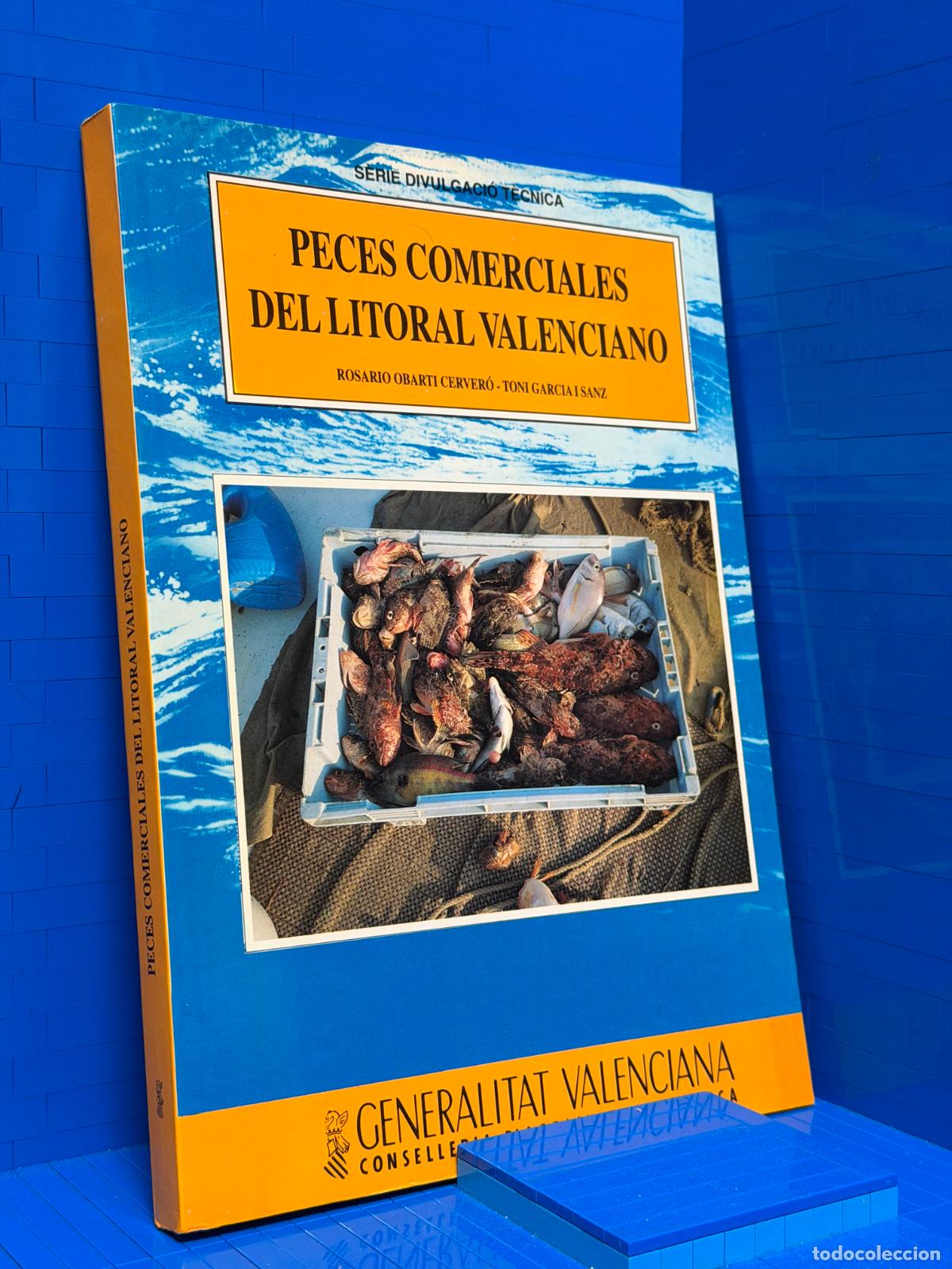 Libros de segunda mano: PECES COMERCIALES DEL LITORAL VALENCIANO &ndash; GENERALITAT VALENCIANA, CONSELLERIA D'AGRICULTURA I PESCA