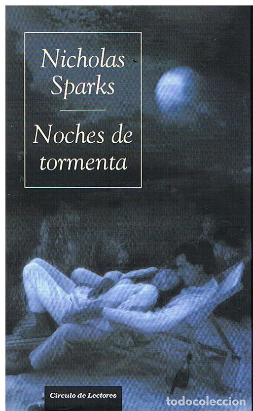 Libros de segunda mano: Noches De Tormenta - Nicholas Sparks, - Foto 2