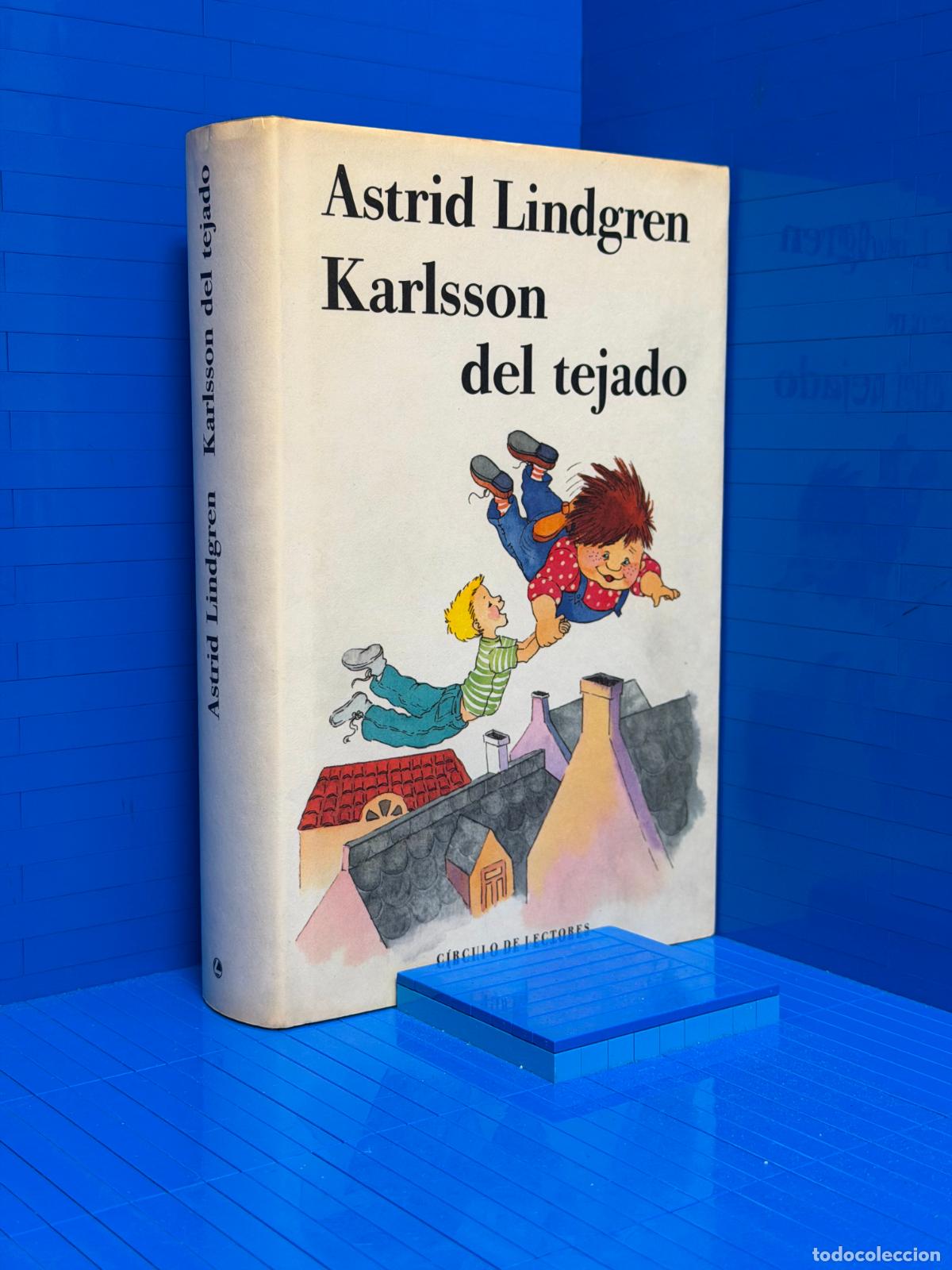 Libros de segunda mano: KARLSSON DEL TEJADO &ndash; C&Iacute;RCULO DE LECTORES &ndash; ASTRID LINDGREN - Foto 1