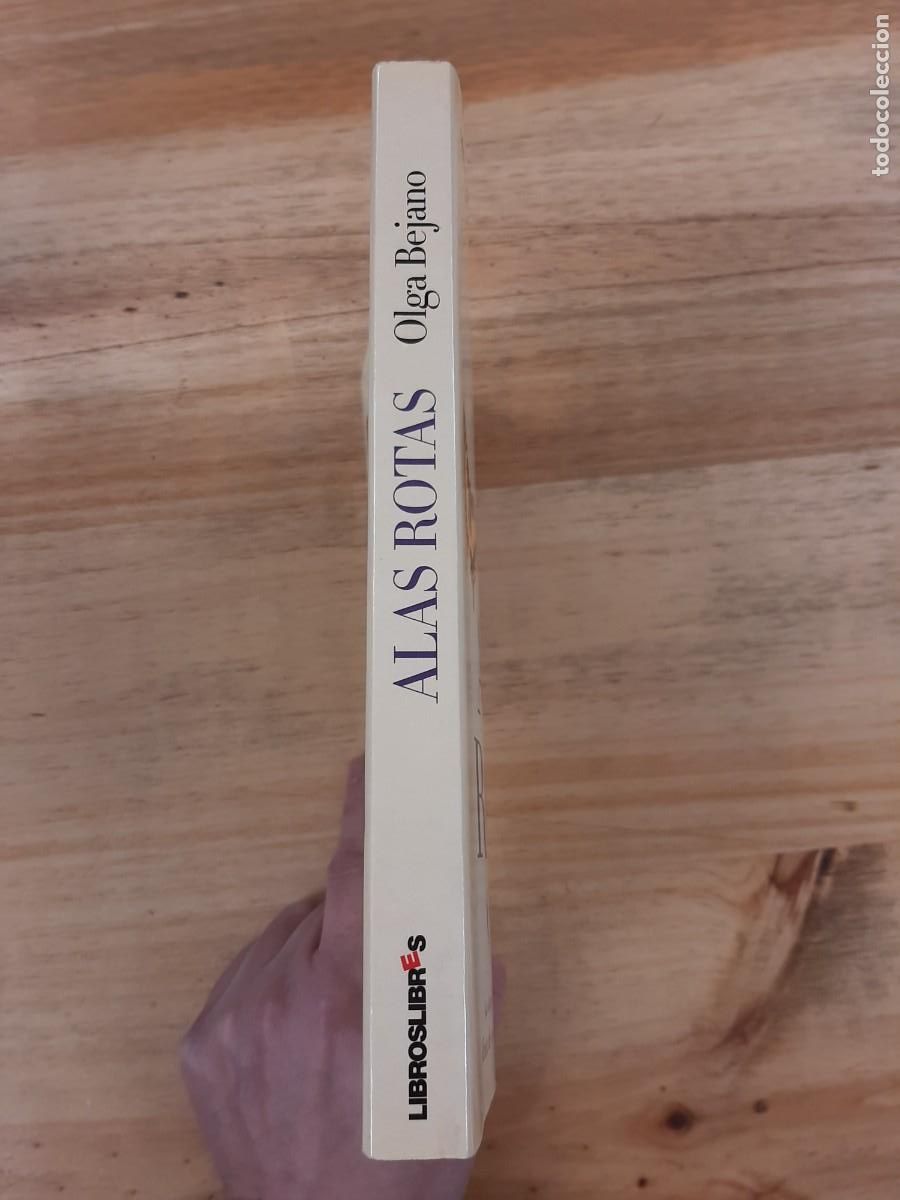 Libros de segunda mano: ALAS ROTAS - OLGA BEJANO - Libros Libres, 2009 - Foto 2