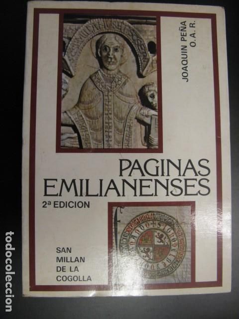 Libros de segunda mano: P&aacute;ginas emilianenses.- Pe&ntilde;a, Joaqu&iacute;n - Foto 1