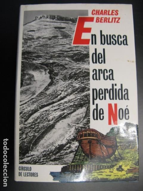 Libros de segunda mano: EN BUSCA DEL ARCA PERDIDA DE NOE - CHARLES BERLITZ - Foto 1