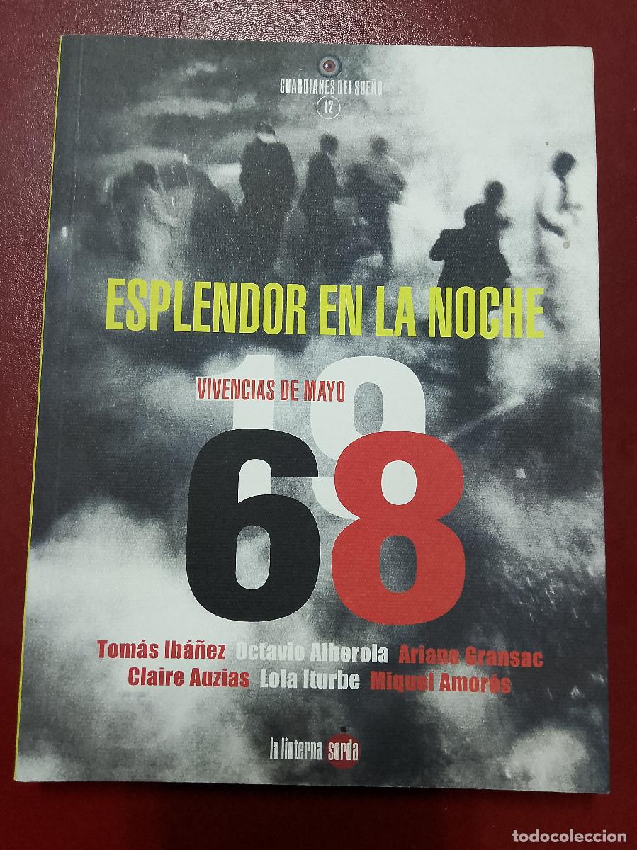 Gebrauchte B&uuml;cher: VV.AA.: Esplendor en la noche. Vivencias de Mayo 1968