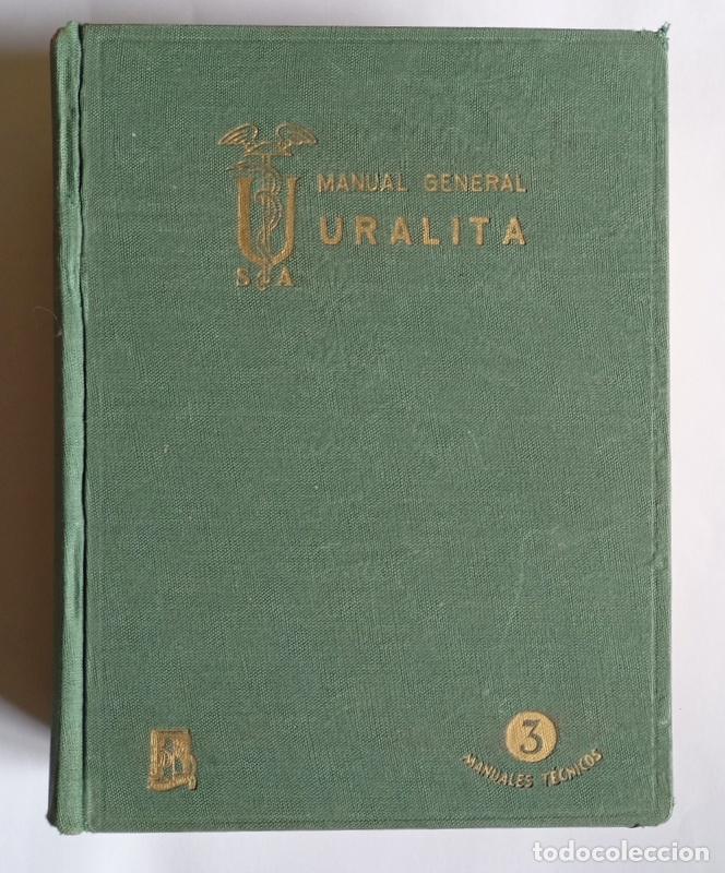 Libros de segunda mano: URALITA - MANUAL GENERAL - EDITORIAL DOSSAT. 1956 - Foto 2