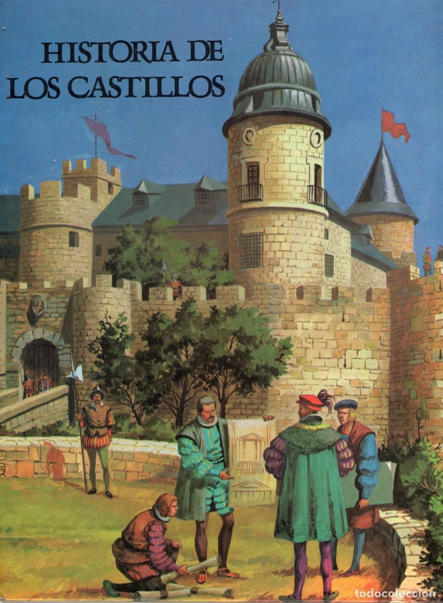 Libros de segunda mano: HISTORIA DE LOS CASTILLOS. ALONSO, JORGE. CS-010