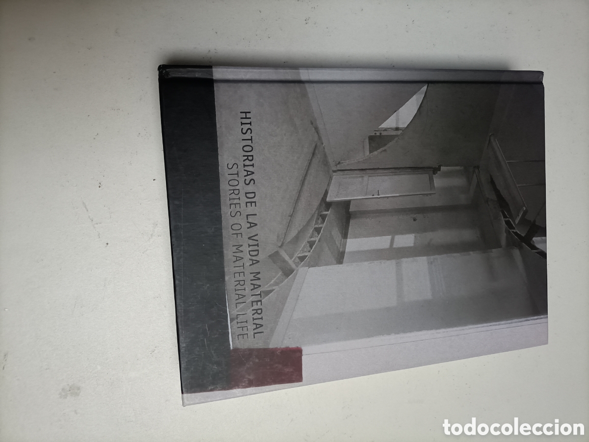 Libros de segunda mano: Historias de la vida material. Personas lugares cosas. Centro Helga de Alvear. Arte siglo XX XXI