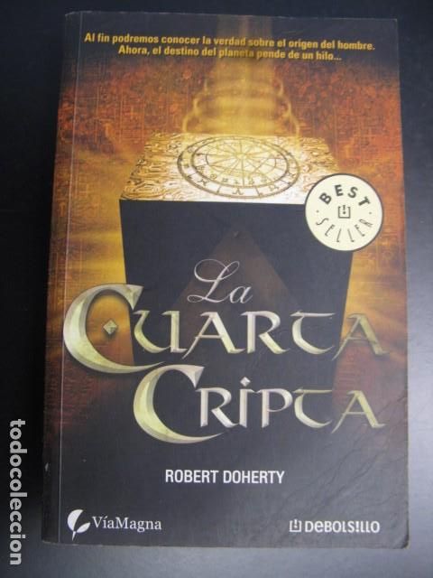 Libros de segunda mano: LA CUARTA CRIPTA - ROBERT DOHERTY - Foto 1