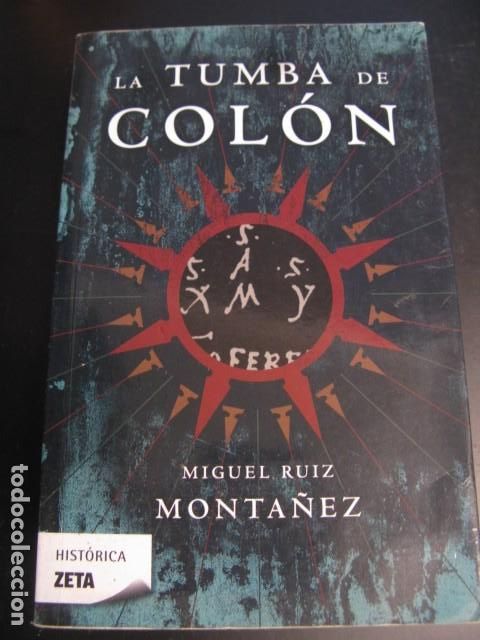 Gebrauchte B&uuml;cher: LA TUMBA DE COL&Oacute;N - MIGUEL RUIZ MONTA&Ntilde;EZ