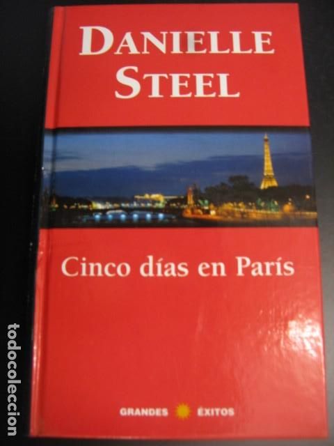 Libros de segunda mano: CINCO DIAS EN PARIS - DANIELLE STEEL - Foto 1