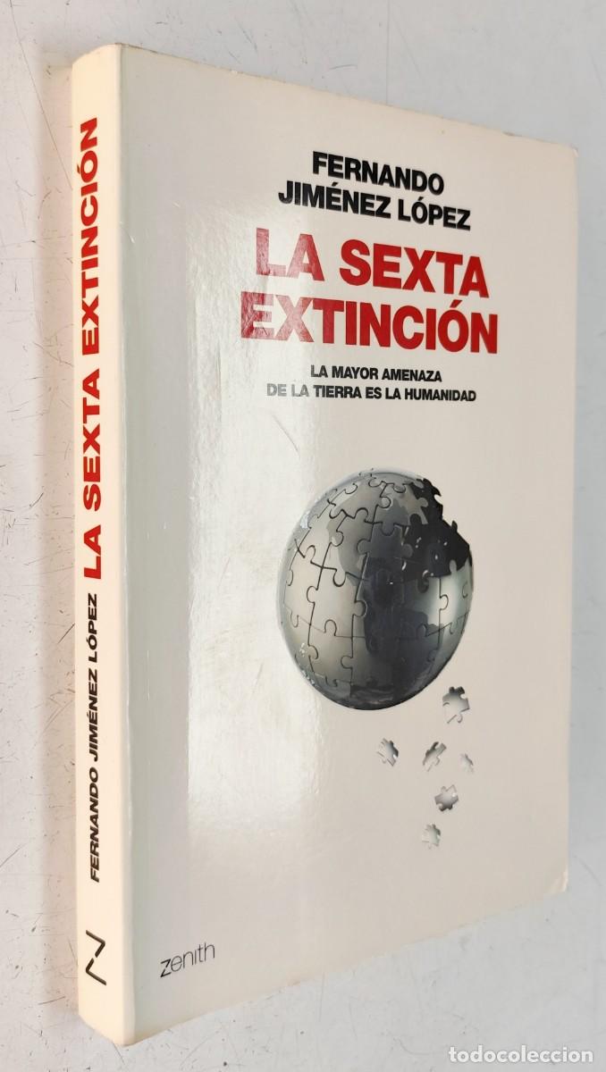 Libros de segunda mano: La sexta extinci&oacute;n. Fernando Jim&eacute;nez L&oacute;pez - Foto 2