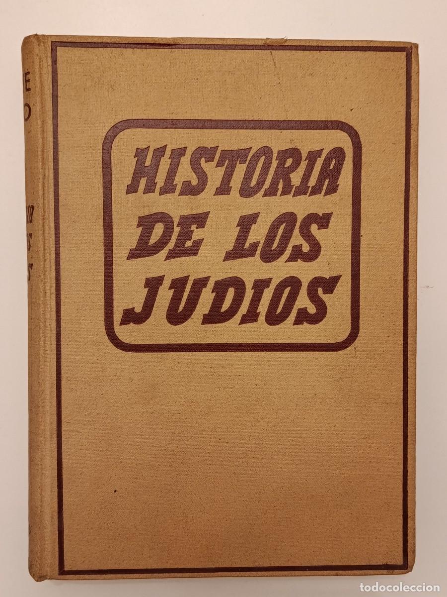 Libros de segunda mano: HISTORIA DE LOS JUDIOS. VICENTE RISCO. EDICIONES GLORIA. 1944 - Foto 1