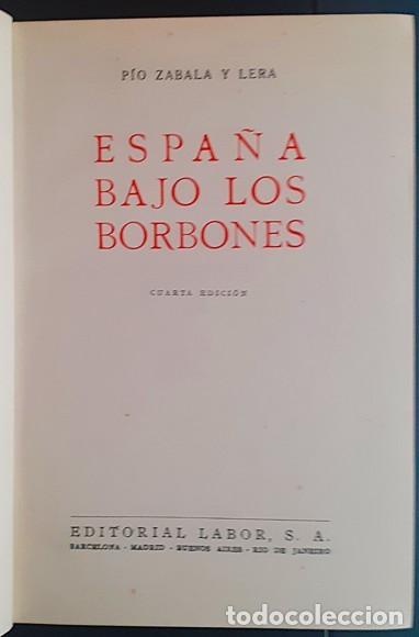 Libri di seconda mano: Espa&ntilde;a bajo los Borbones - Pio Zabala y Lera - 1945