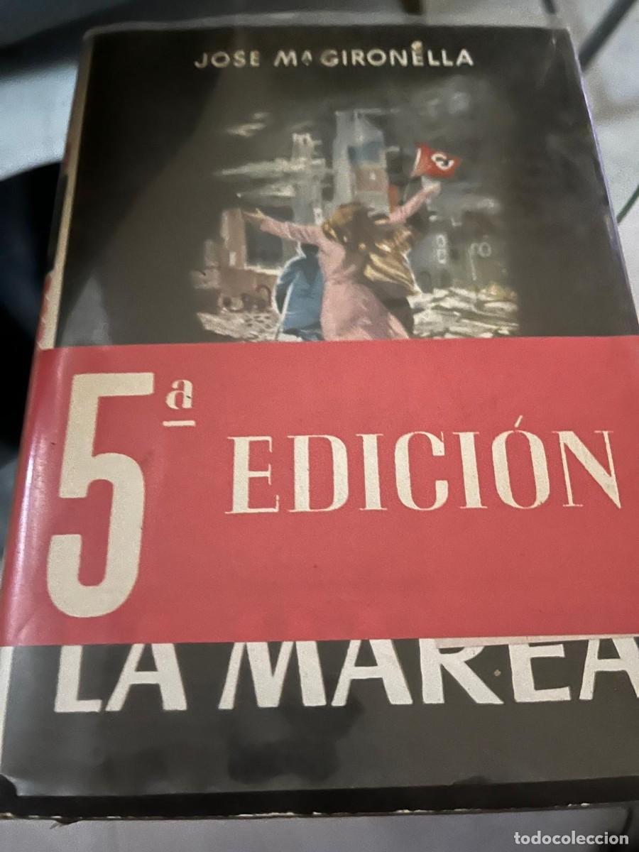 Libros de segunda mano: LA MAREA JOSE M GIRONELLA - Foto 1