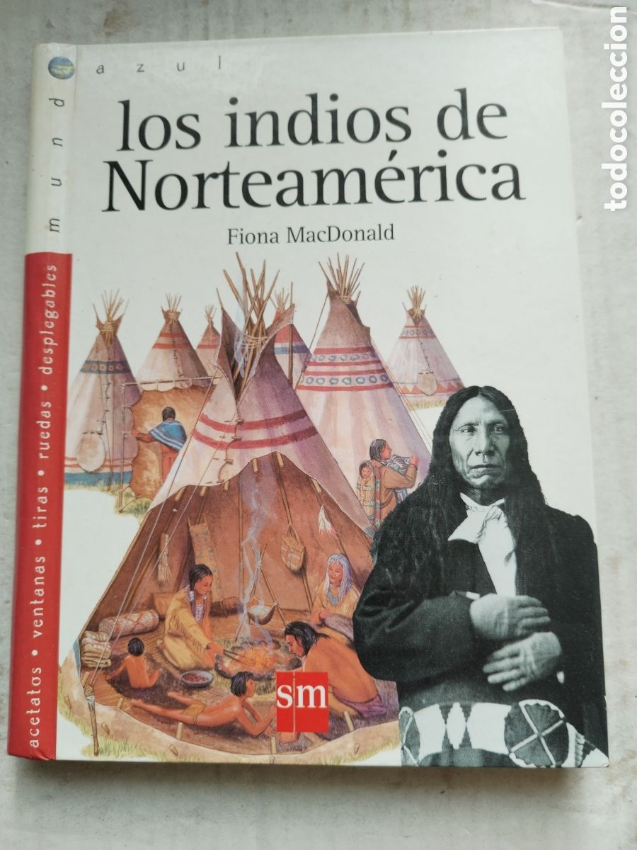 Second hand books: LOS INDIOS DE NORTEAMERICA/FIONA MACDONALD