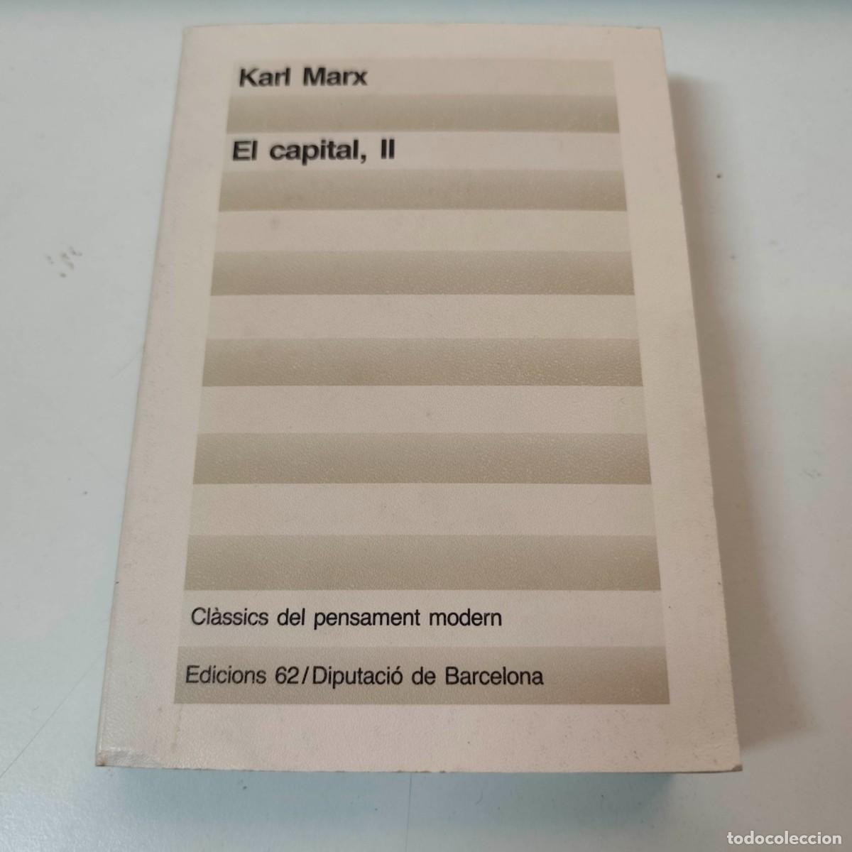 Libros de segunda mano: &rdquo;El Capital&rdquo; de Karl Marx, EL CAPITAL, II - Foto 1
