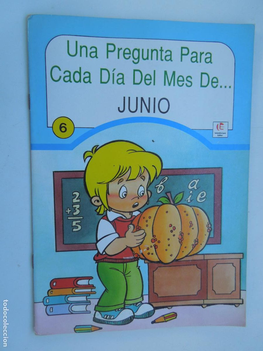 Second hand books: UNA PREGUNTA PARA CADA DIA DEL MES ... JUNIO N&ordm; 6 - LEANDRO LARA 1990 TAPA BLANDA -100 GR CON