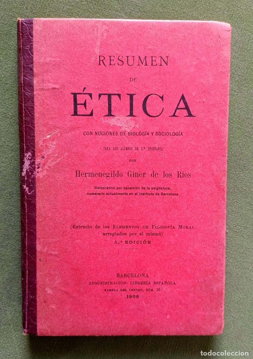 Gebrauchte B&uuml;cher: RESUMEN DE &Eacute;TICA. CON NOCIONES DE BIOLOG&Iacute;A Y SOCIOLOG&Iacute;A - H. GINER DE LOS RIOS - 1906 - D20