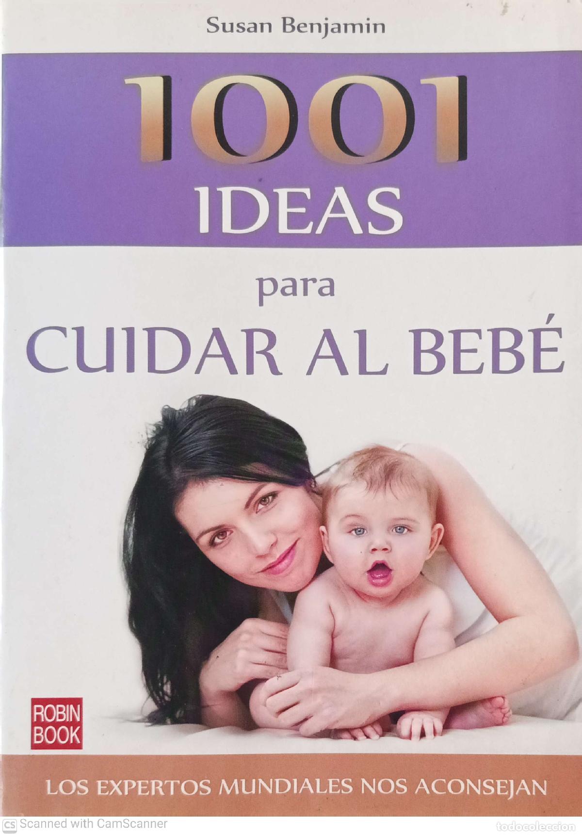 Livres d'occasion: 1001 ideas para cuidar al beb&eacute; - Susan Benjam&iacute;n