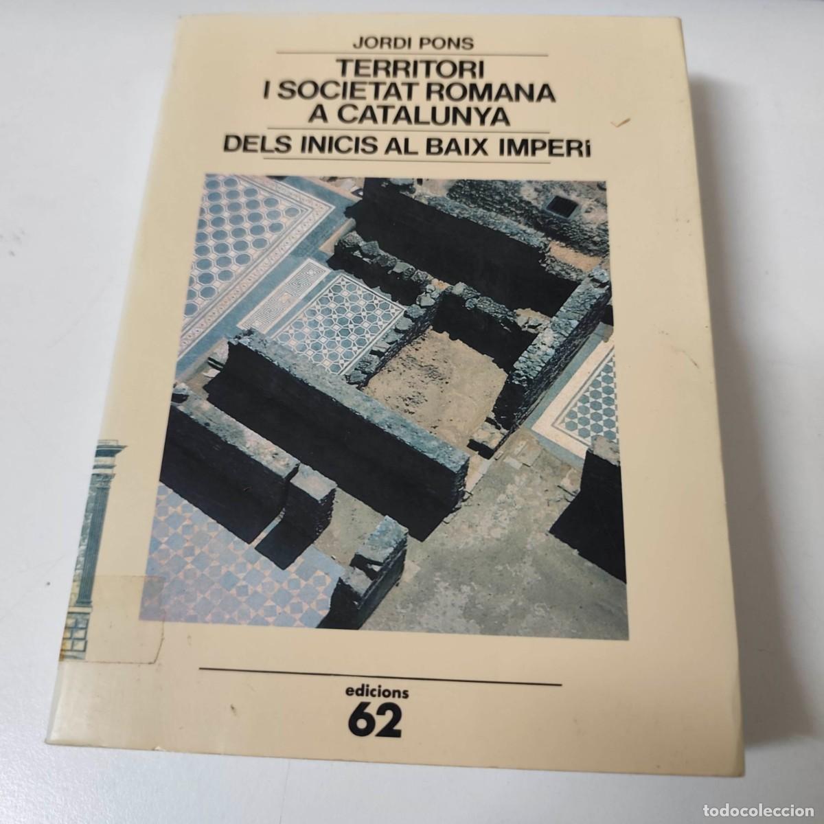 Gebrauchte B&uuml;cher: Territori i societat romana a Catalunya.