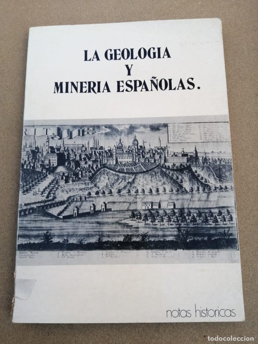 Libri di seconda mano: LA GEOLOGIA Y MINERIA ESPA&Ntilde;OLAS (NOTAS HISTORICAS)