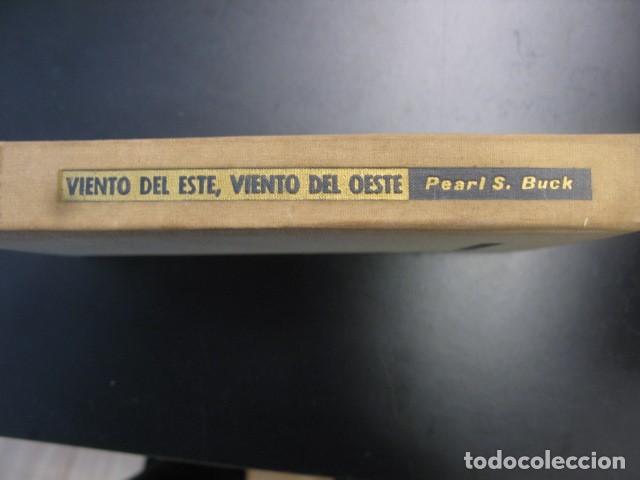 Libros de segunda mano: VIENTO DEL ESTE , VIENTO DEL OESTE - PEARL S BUCK - Foto 2