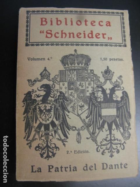 Gebrauchte B&uuml;cher: SCHNEIDER, R: LA PATRIA DEL DANTE
