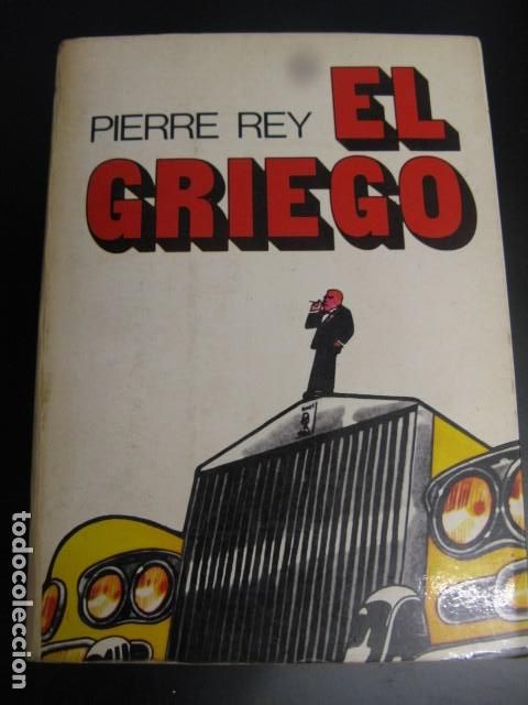 Libros de segunda mano: EL GRIEGO - PIERRE REY - Foto 1