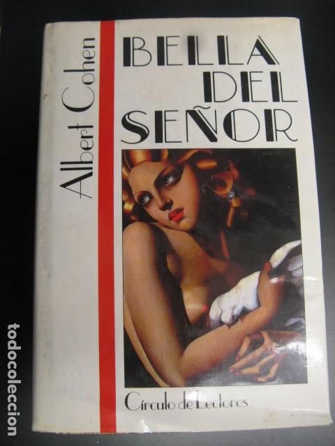 Libros de segunda mano: Bella del senor - Cohen, Albert - Foto 1